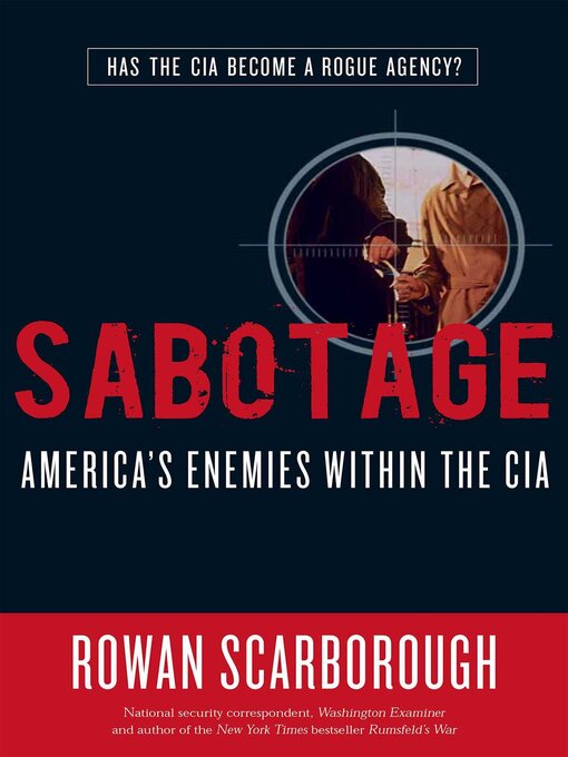 Title details for Sabotage by Rowan Scarborough - Available
